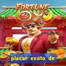 placar exato de jogos de hoje